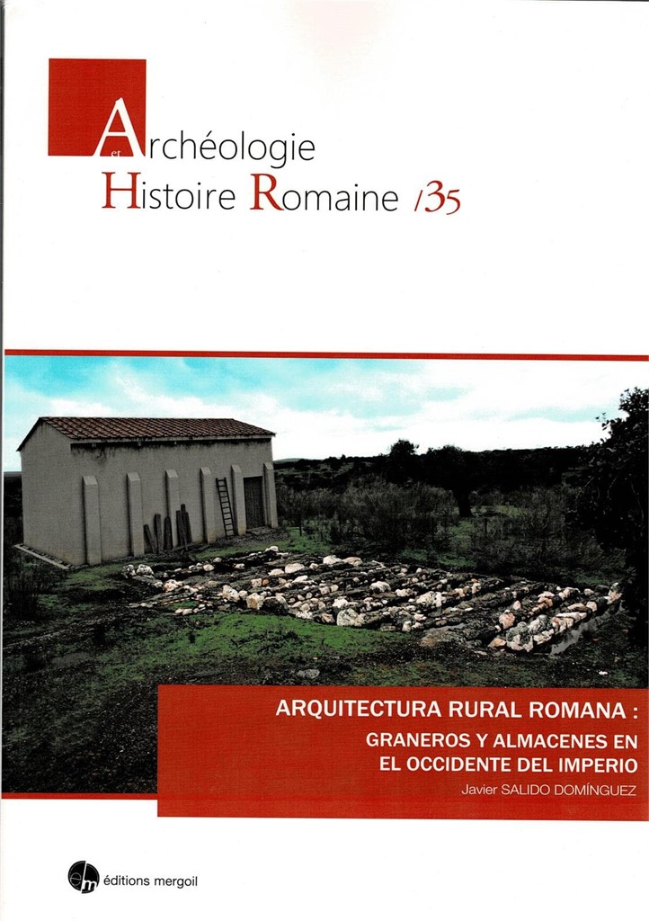 Foto 1 Arquitectura rural romana: graneros y almacenes en el occidente del Imperio