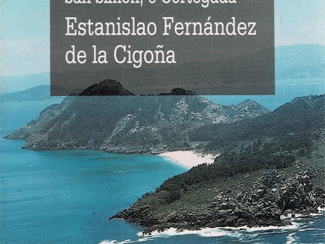 Illas de Galicia Cíes, Ons, Sálvora, Tambo, San Simón e Cortegada