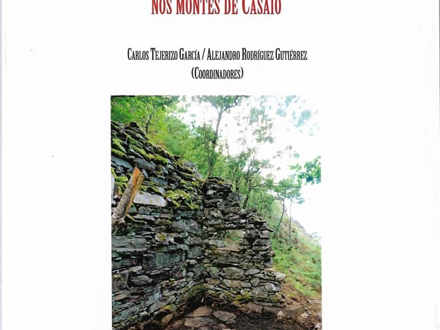 CIUDAD DE LA SELVA  Historia e arqueoloxía da guerrilla nos montes de Casaio.